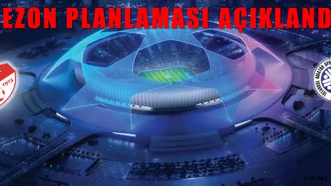 2021 – 2022 Sezonu İstanbul Yerel Amatör Ligler planlamaları açıklandı.