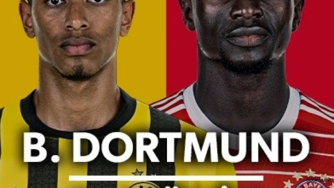 Borussia Dortmund-Bayern Münih derbisi Tivibu Spor'da