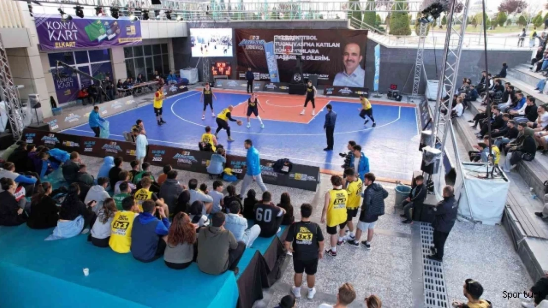Konya'da 3x3 Basketbol Turnuvası heyecanı yaşandı