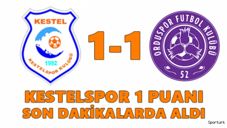 Kestelspor 1 puanı son dakikalarda aldı