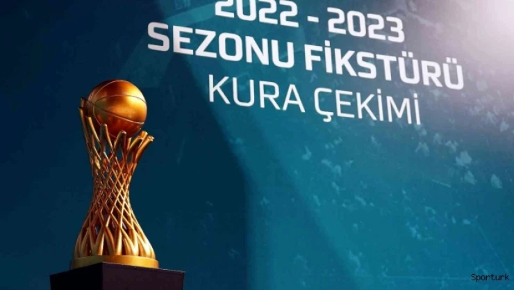 Basketbol Süper Ligi fikstürü çekildi
